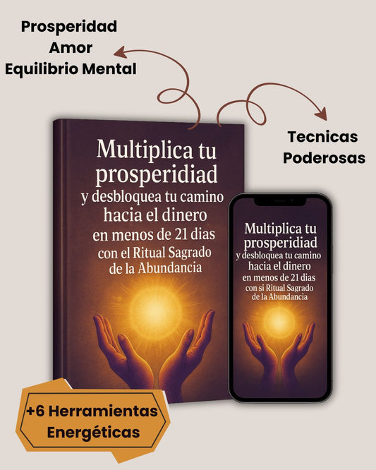 Limpia tu energía, blinda tu campo espiritual y abre tu camino hacia el dinero, el amor y la abundancia con el Ritual Sagrado de la Abundancia